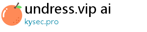 undress.vip ai